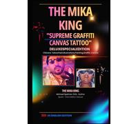 The Mika King - Supreme Graffiti Canvas Tattoo Deluxe Special Edition Chicano Tattoo Flash, Illustrations, Painting, Graffiti, Canvas: US ENGLHIS EDITION