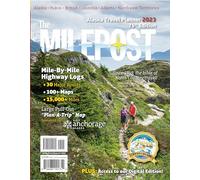 The Milepost 2023: Alaska Travel Planner 2023
