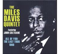 The Miles Davis Quintet featuring John Coltrane - The Miles Davis Quintet featuring John Coltrane - All of You: The Last Tour 1960 Box
