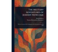 The Military Adventures of Johnny Newcome