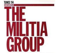 The Militia Group - Tunes '04