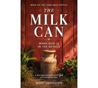 The Milk Can: When The Test Came Back Positive