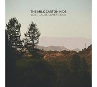 Milk Carton Kids, the - Lost Cause Lover Fool