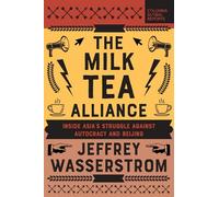 The Milk Tea Alliance: Inside Asia's Struggle Against Autocracy and Beijing