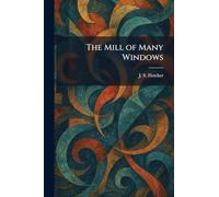 The Mill of Many Windows