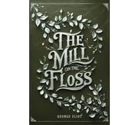 The Mill on the Floss