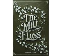 The Mill on the Floss