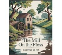 The Mill on the Floss: Annotated