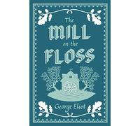 George Eliot The Mill on the Floss (Tascabile) Evergreens