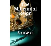 The Millennial Reign