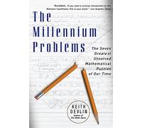 The Millennium Problems: The Seven Greatest Unsolved Mathematical Puzzles of