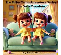 the Miller Twins Adventure Series: The Sofa Mountain