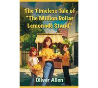 The Million Dollar Lemonade Stand