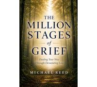 The Million Stages of Grief: 1