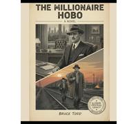 The Millionaire Hobo