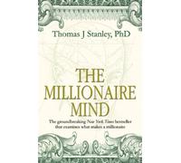 Thomas J Stanley The Millionaire Mind (Tascabile)