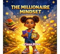 The Millionaire Mindset