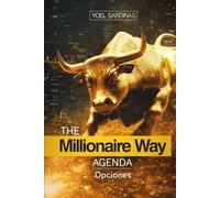 THE MILLIONAIRE WAY AGENDA: Opciones
