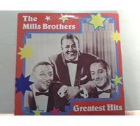The Mills Brothers Greatest Hits - Mills Brothers, The LP