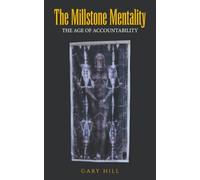The Millstone Mentality: The Age of Accountability