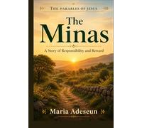 The Minas: A Story of Responsibility and Reward