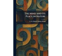 The Mind and Its Place in Nature