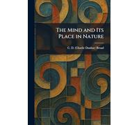 The Mind and Its Place in Nature