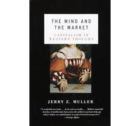 Jerry Z. Muller The Mind and the Market (Tascabile)