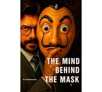 The Mind Behind The Mask: Mastermind Psychological Fiction