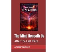 The Mind Beneath Us