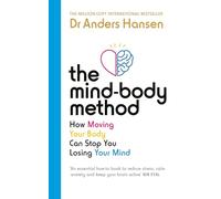 Dr Anders Hansen The Mind-Body Method (Tascabile)