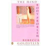 Rebecca Goldstein The Mind-Body Problem (Tascabile)
