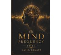 The Mind Frequency 2027