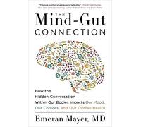 Emeran Mayer The Mind-Gut Connection (Tascabile)