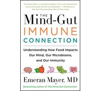 Emeran Mayer The Mind-Gut-Immune Connection (Tascabile)