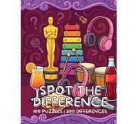 The Mind Gym: Spot the Difference: 100 Vibrant Visual Puzzles for Adults and Teens to Boost Observation and Relax