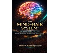 The Mind-Hair System: Professional Edition