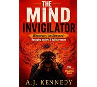 THE MIND INVIGILATOR: Whenever I Am Stressed - Managing anxiety & daily pressure: 2