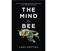 Lars Chittka The Mind of a Bee (Tascabile)