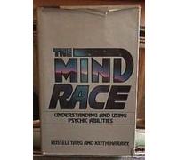 The Mind Race: Understanding and Using Psychic Abilities by Russell Targ (1984-02-01)
