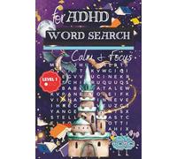 The Mindful ADHD Word Search Puzzle Book: for Adults, Teens, Kids, and Seniors, people with ADHD, 55 Calming Puzzles to Help You Relax, Refocus, and Boost Your Brain | Level 1 Easy with Solutions 6x9