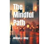 The Mindful Path