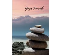 The Mindful Yoga Journal: Track Poses, Intentions, and Personal Growth