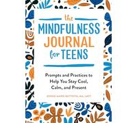 Jennie Marie Battistin The Mindfulness Journal for Teens (Tascabile)