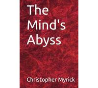 The Mind's Abyss