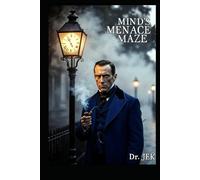 THE MIND'S MENACE MAZE