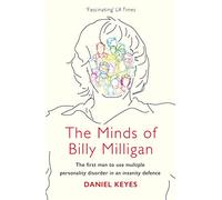 The Minds of Billy Milligan: The book that inspired the hit series The Crowded Room starring Tom Holland