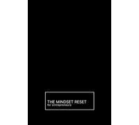 The Mindset Reset Journal for entrepreneurs: 90 Days of Focus, Confidence & Clarity for Entrepreneurs