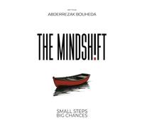 THE MINDSH!FT: - Small Steps, Big Chances