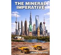 The Mineral Imperative